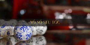 Xổ số siêu tốc